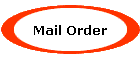 Mail Order